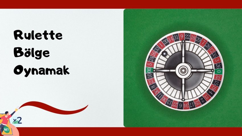 Rulette Bölge Oynamak