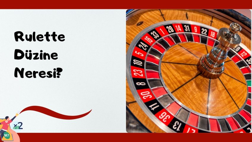 Rulette Düzine Neresi